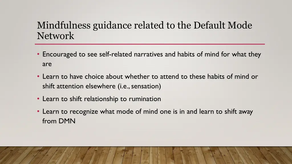 mindfulness guidance related to the default mode
