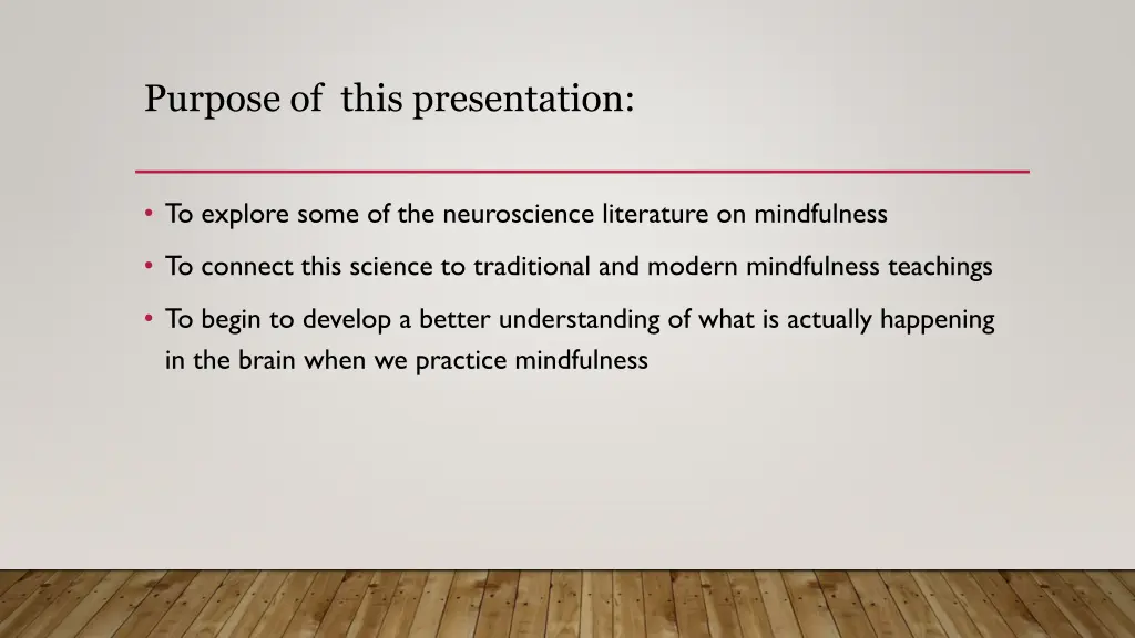 purpose of this presentation
