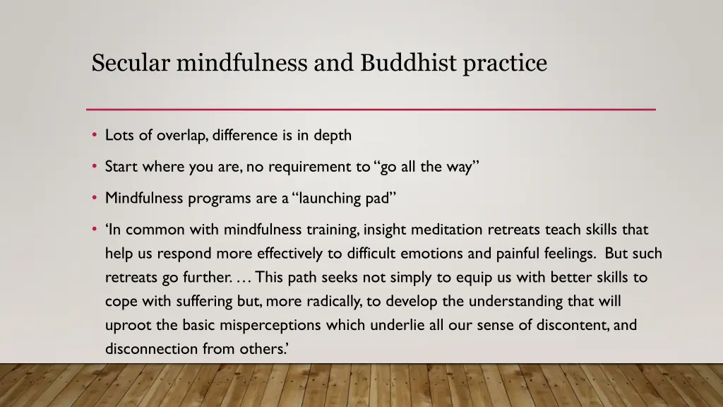 secular mindfulness and buddhist practice