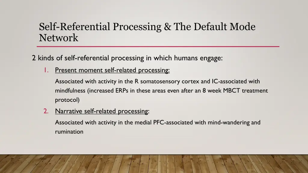 self referential processing the default mode