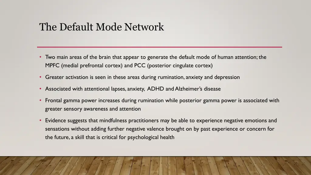 the default mode network