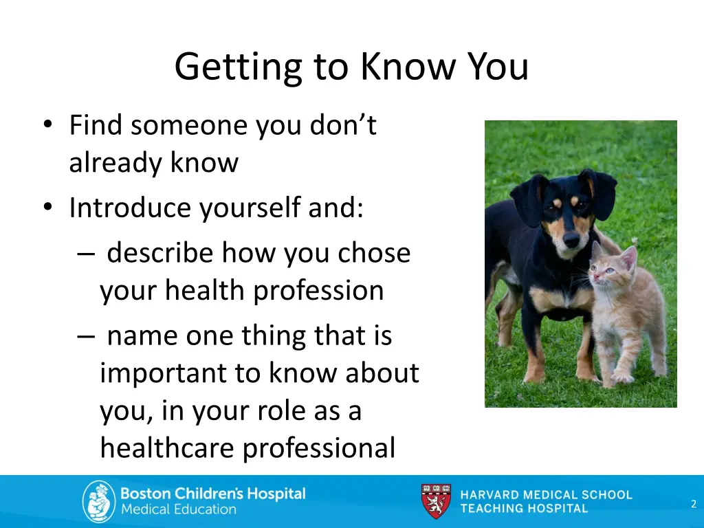 getting to know you