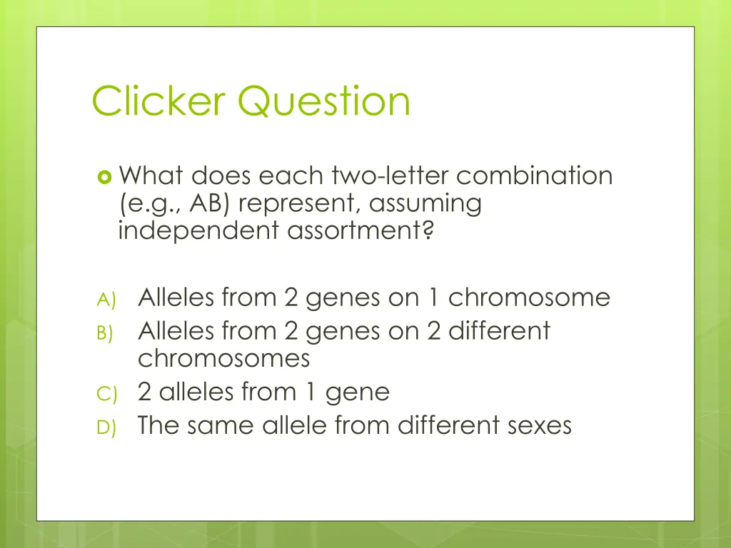 clicker question 1