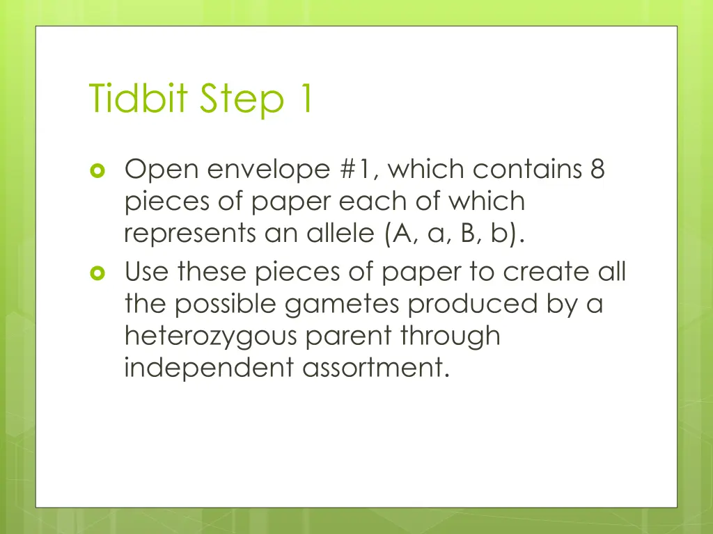 tidbit step 1
