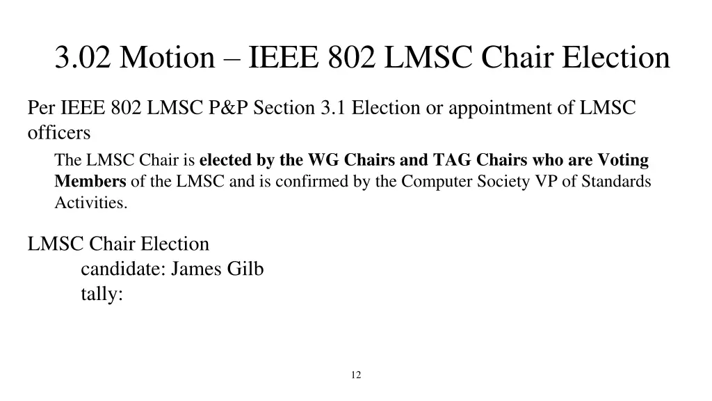 3 02 motion ieee 802 lmsc chair election