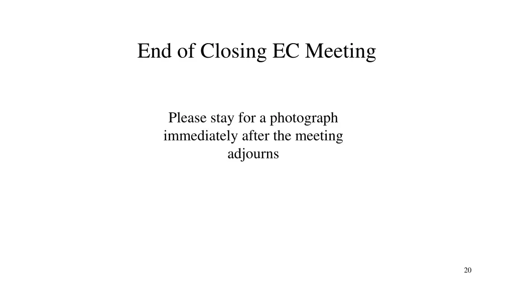 end of closing ec meeting
