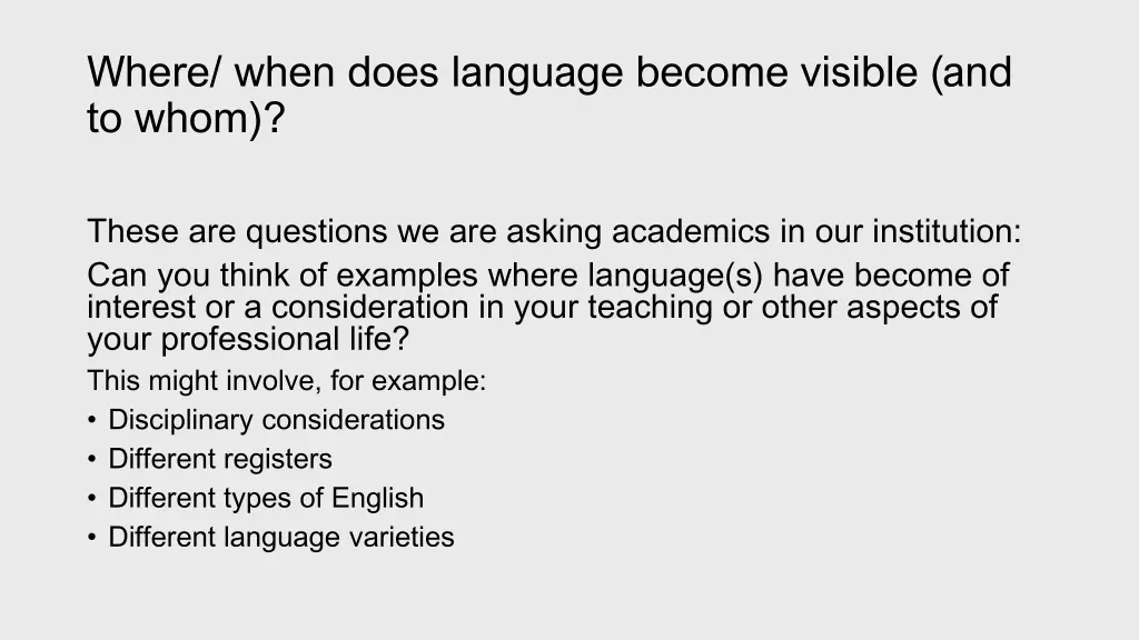 where when does language become visible