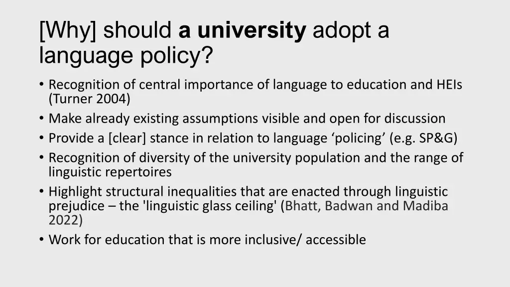 why should a university adopt a language policy