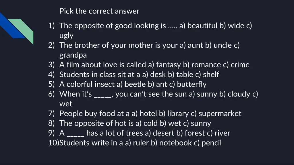 pick the correct answer