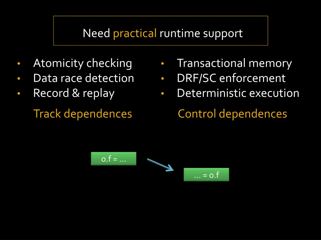 need practical runtime support 2