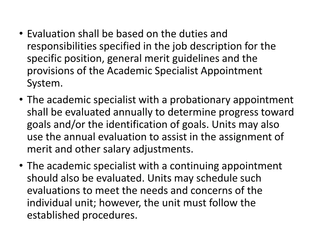 evaluation shall be based on the duties