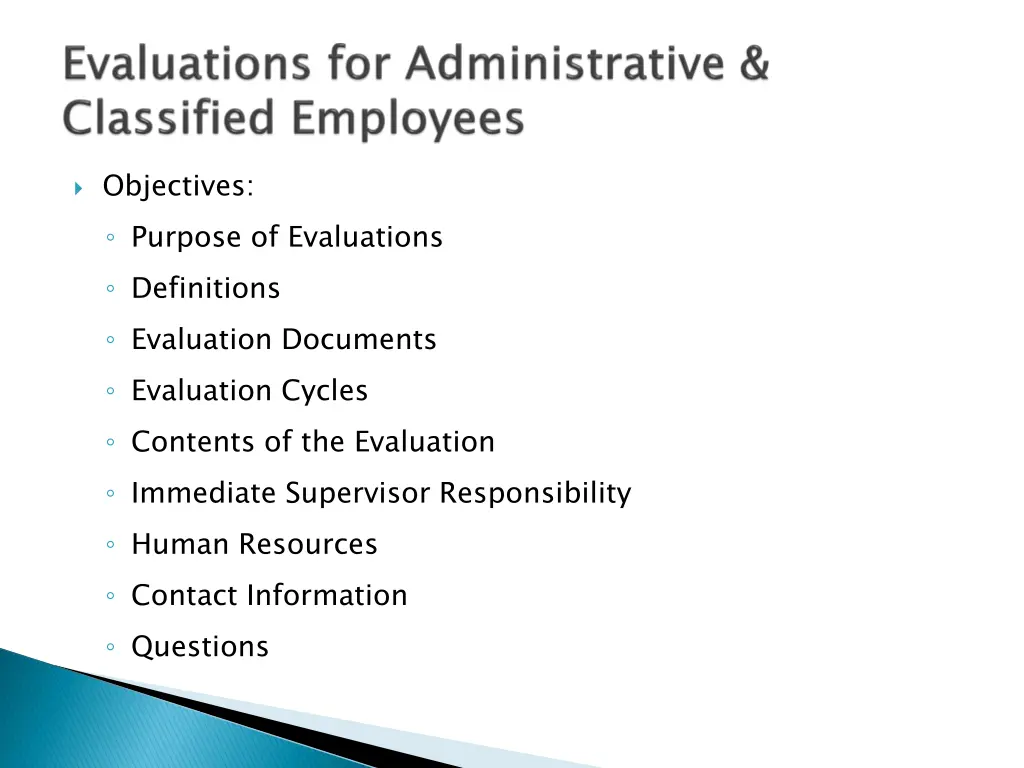 objectives purpose of evaluations definitions