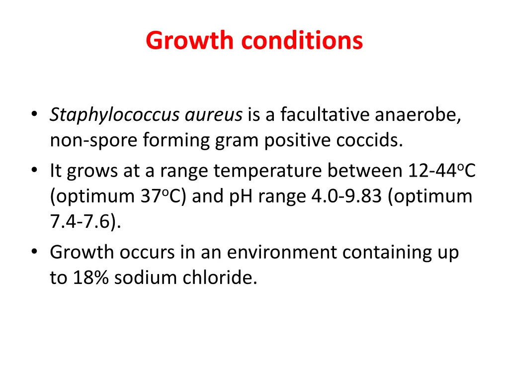 growth conditions