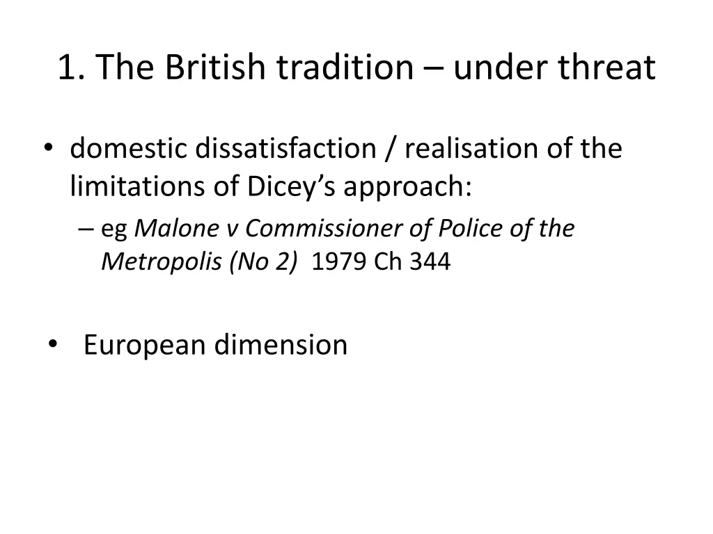 1 the british tradition under threat