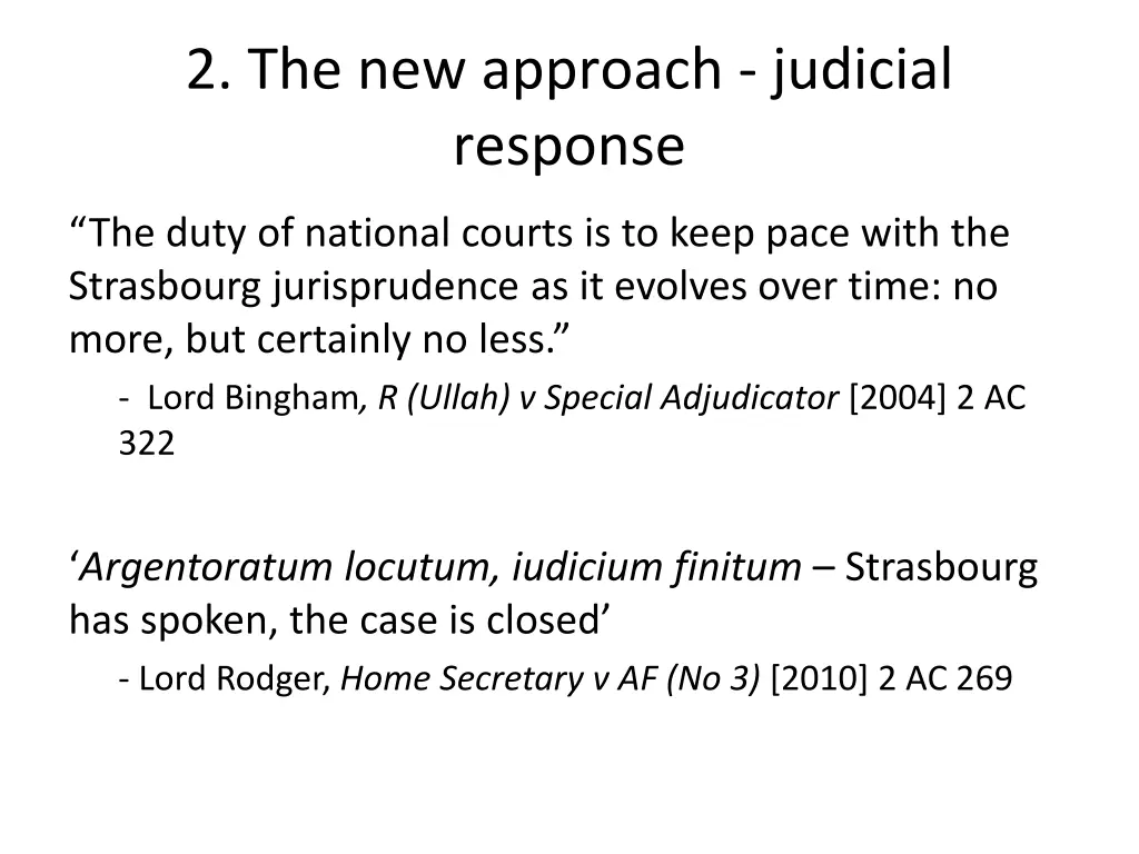 2 the new approach judicial response