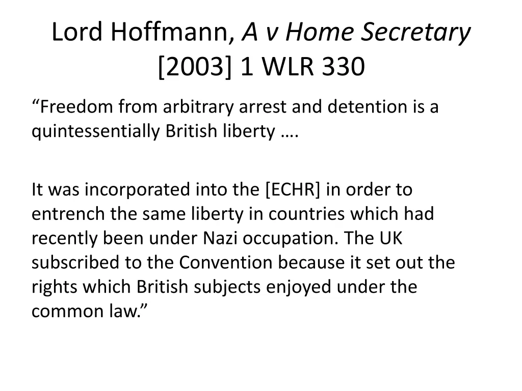 lord hoffmann a v home secretary 2003 1 wlr 330