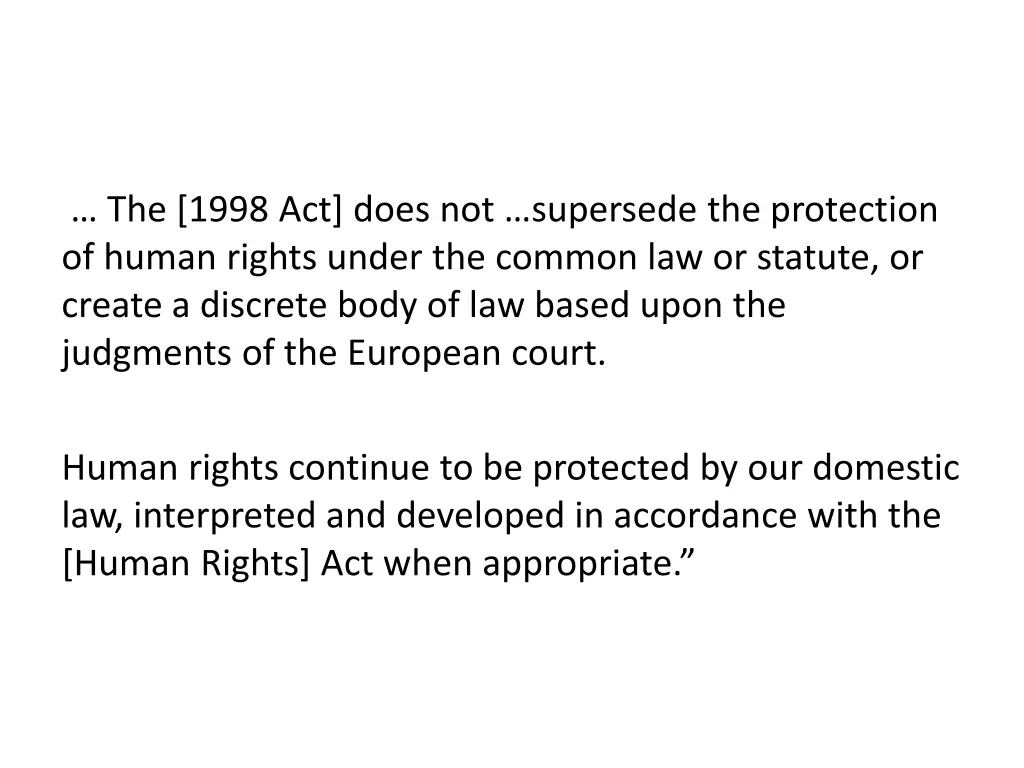the 1998 act does not supersede the protection