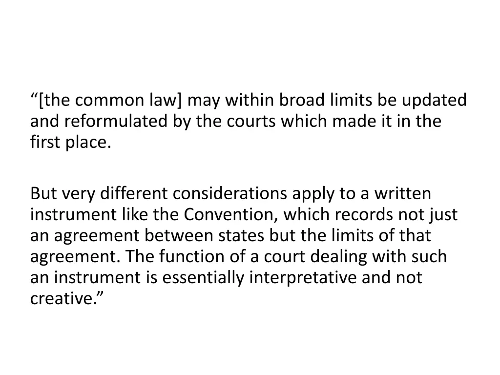 the common law may within broad limits be updated