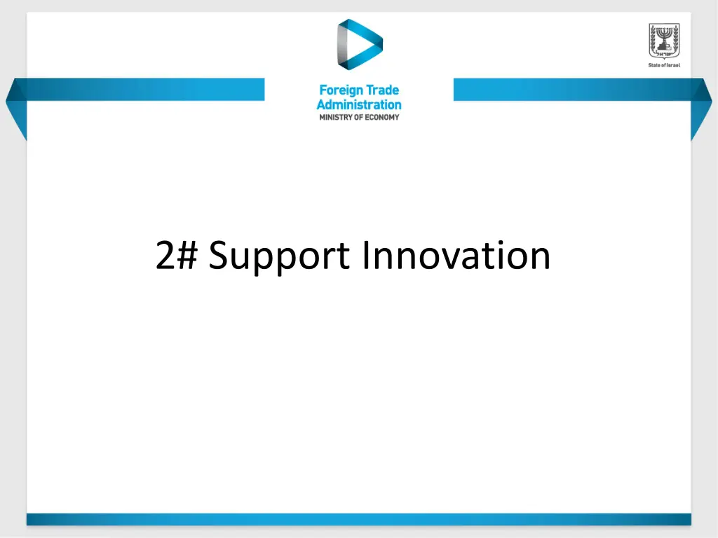 2 support innovation