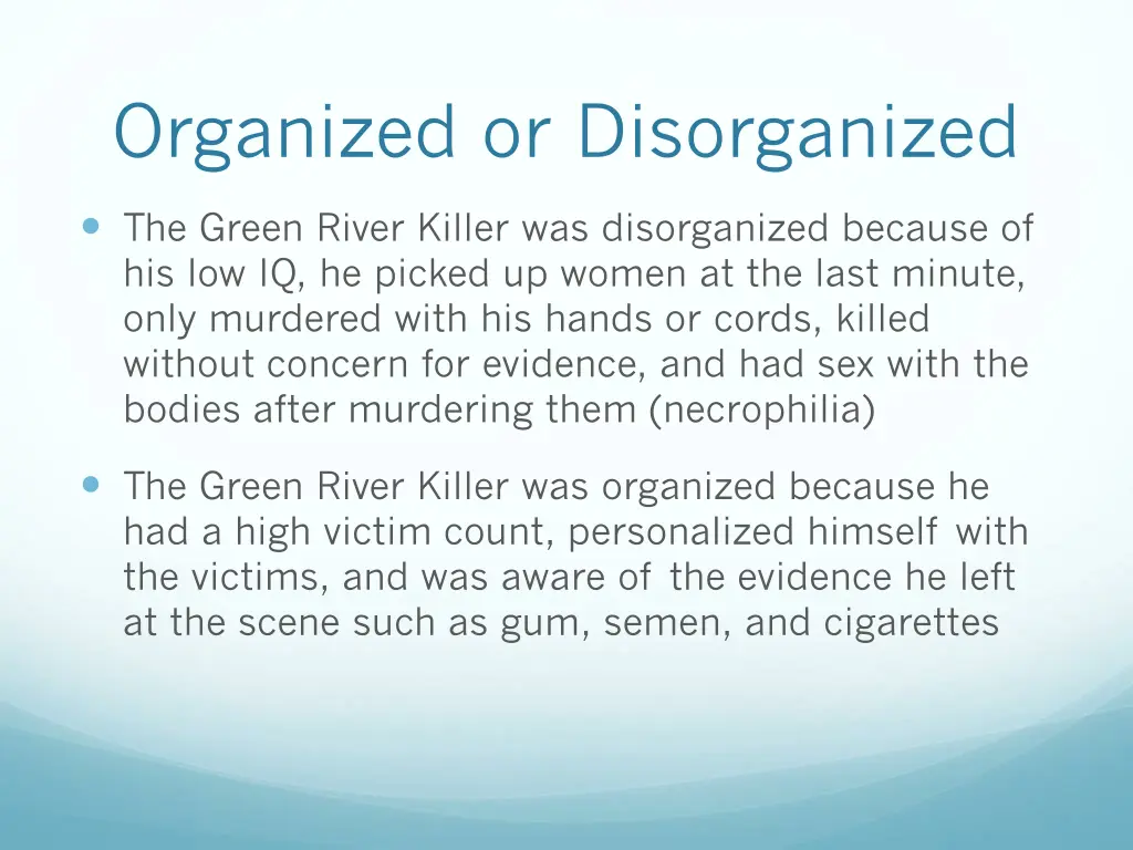 organized or disorganized