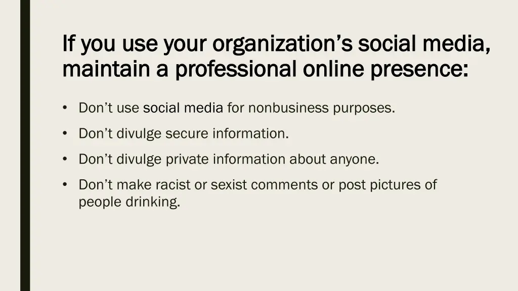 if you use your organization s social media