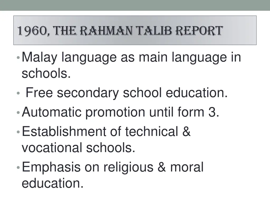 1960 the rahman talib report