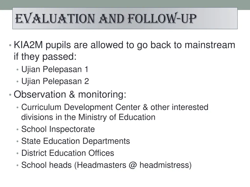 evaluation and follow up