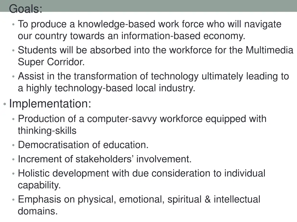 goals to produce a knowledge based work force