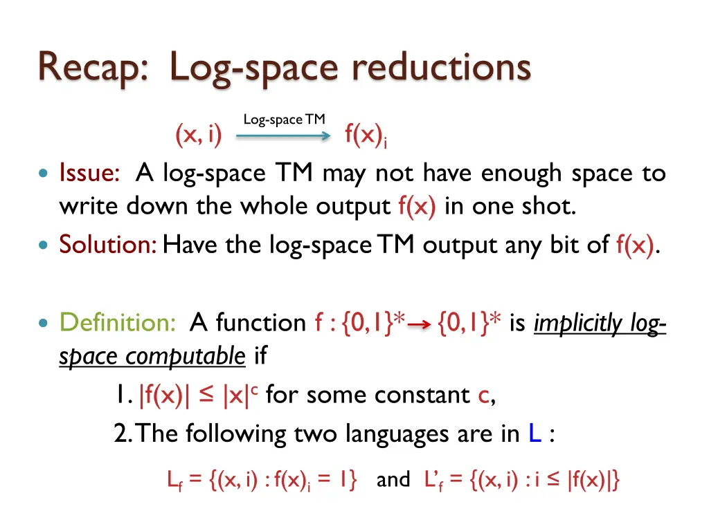 recap log space reductions