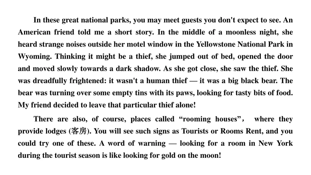 in these great national parks you may meet guests