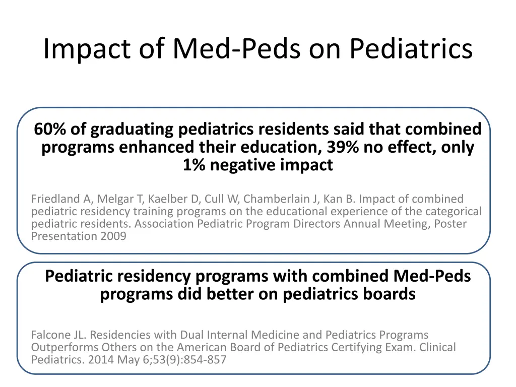 impact of med peds on pediatrics