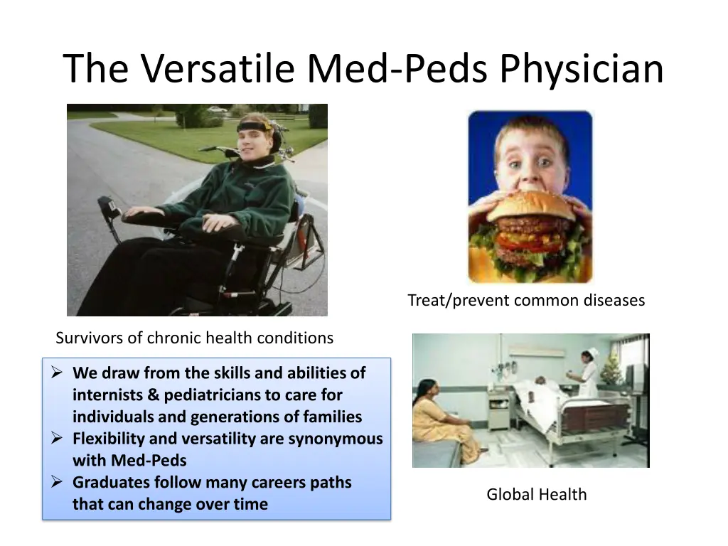 the versatile med peds physician