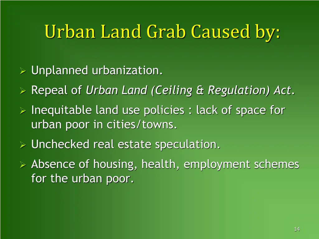 urban land grab caused by