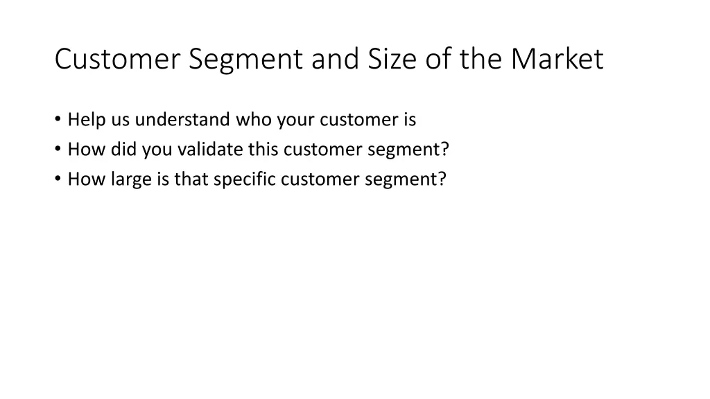 customer segment and size of the market