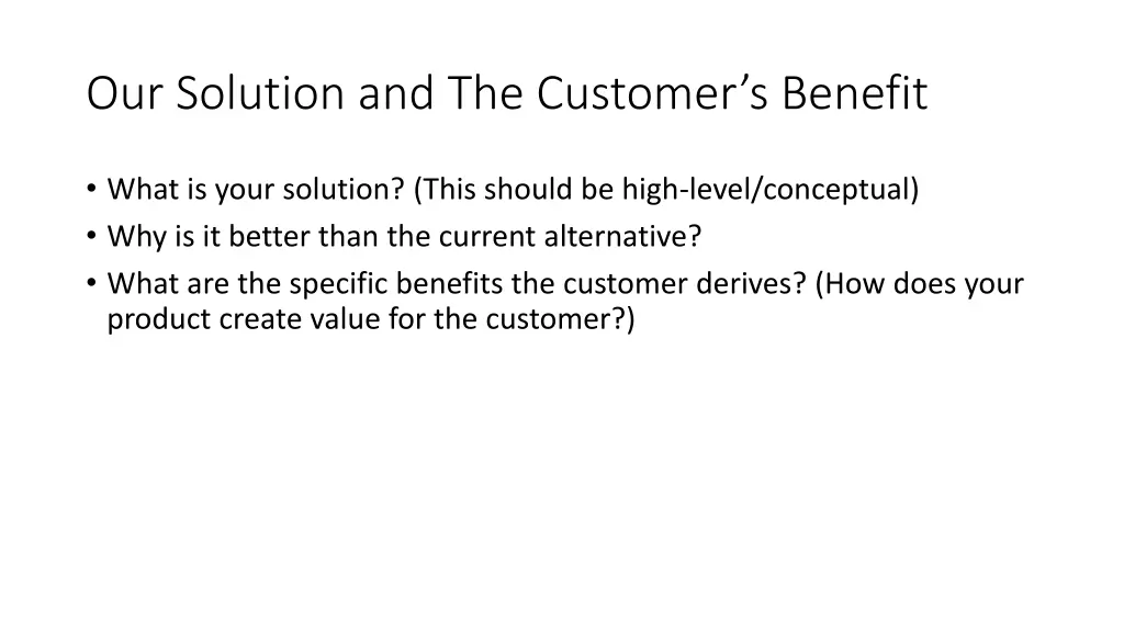 our solution and the customer s benefit