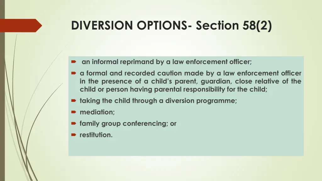 diversion options section 58 2