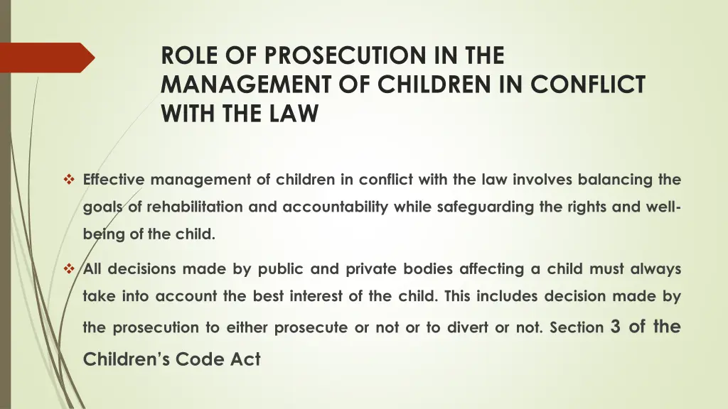 role of prosecution in the management of children