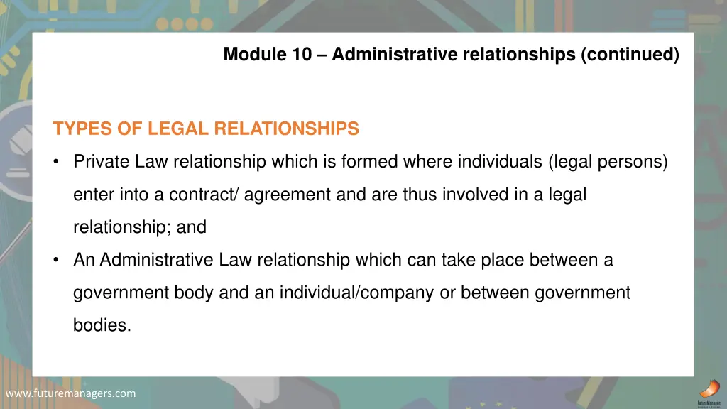 module 10 administrative relationships continued