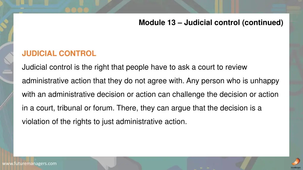 module 13 judicial control continued