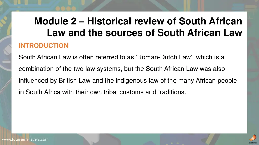 module 2 historical review of south african