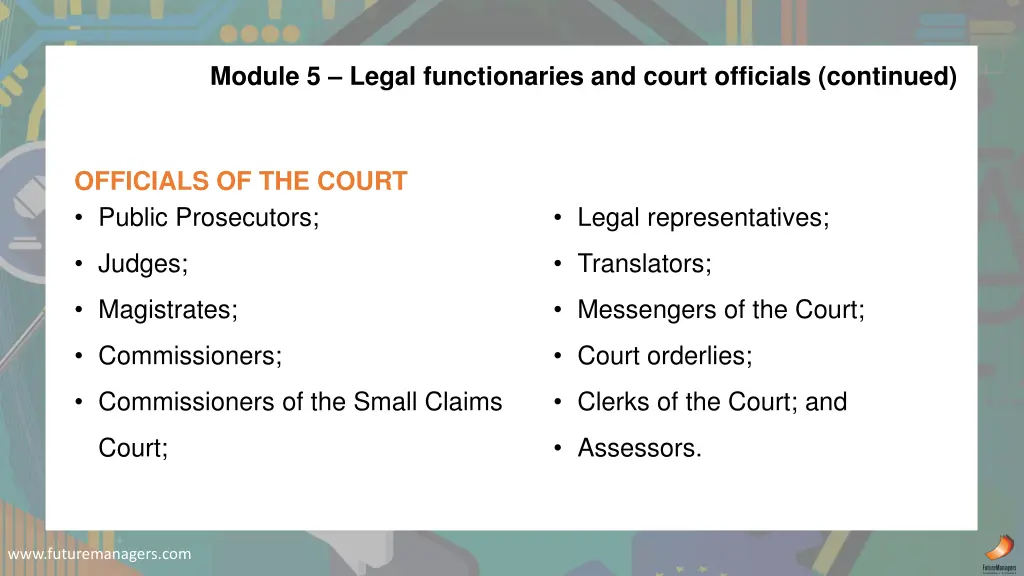 module 5 legal functionaries and court officials 7