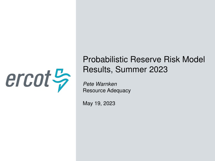 probabilistic reserve risk model results summer