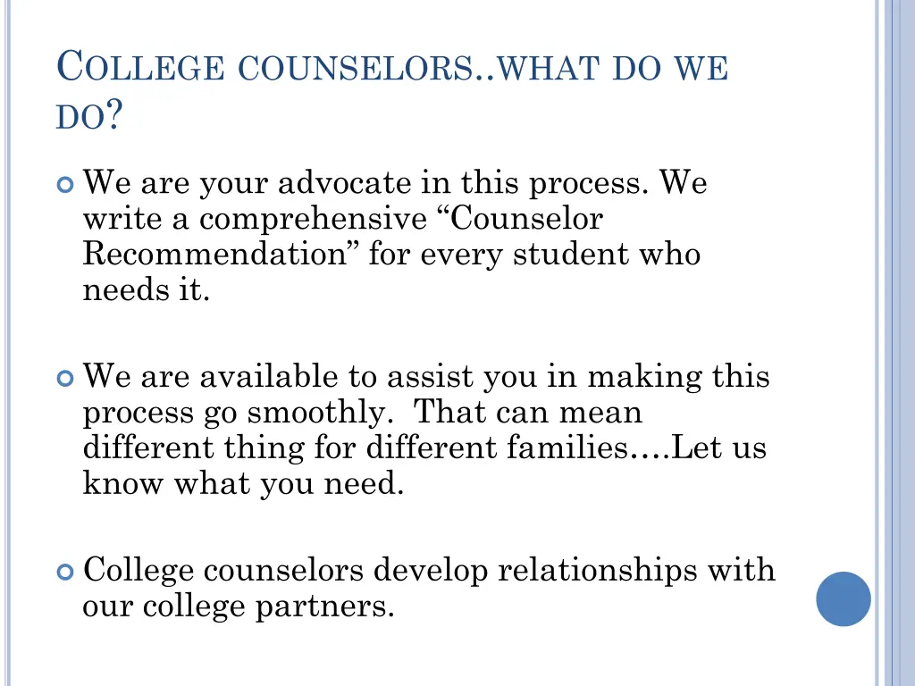 c ollege counselors what do we do