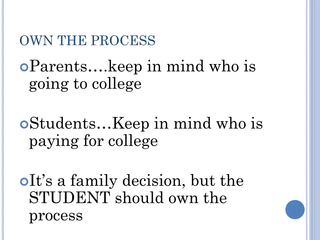 own the process