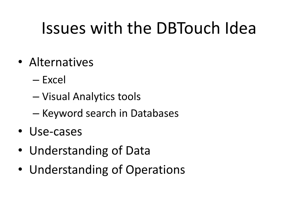 issues with the dbtouch idea 1