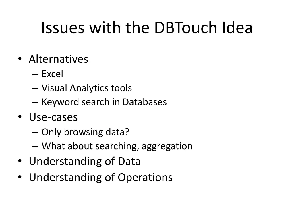 issues with the dbtouch idea 2