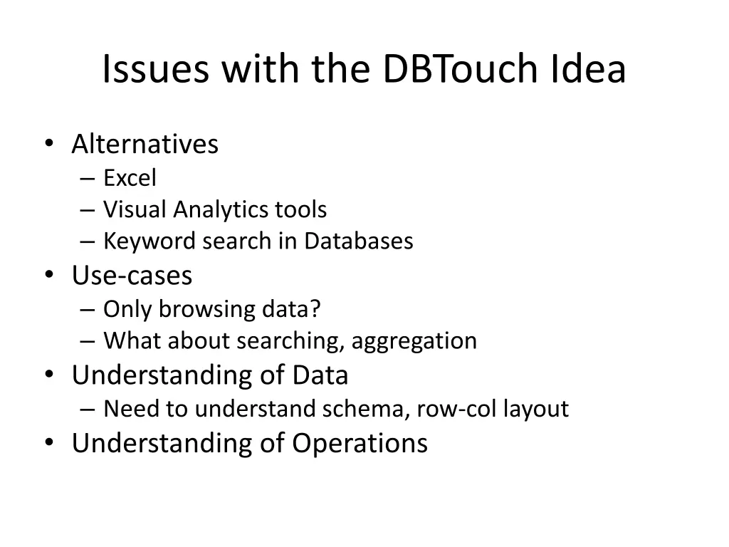 issues with the dbtouch idea 3