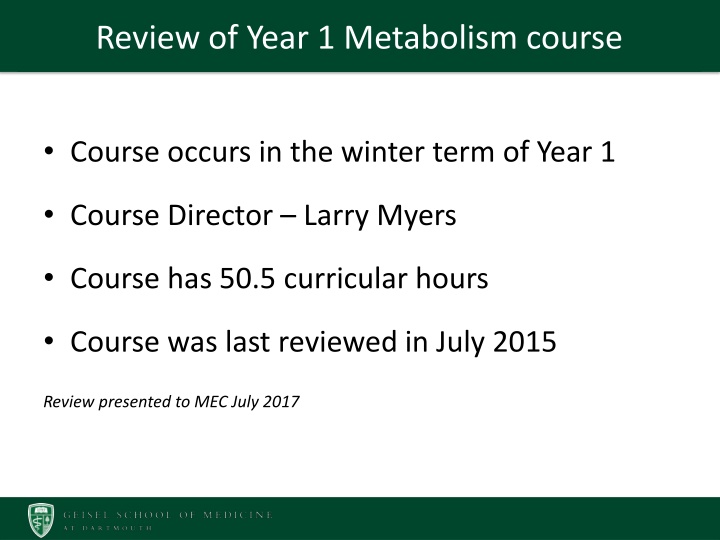 review of year 1 metabolism course