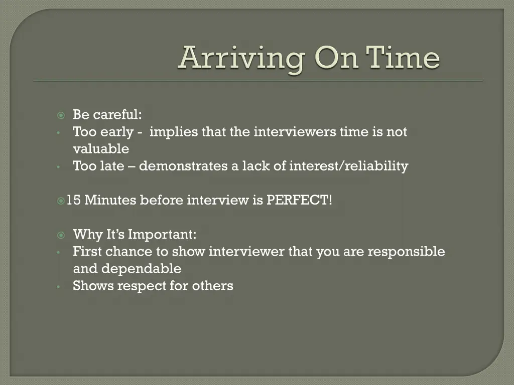 be careful too early implies that