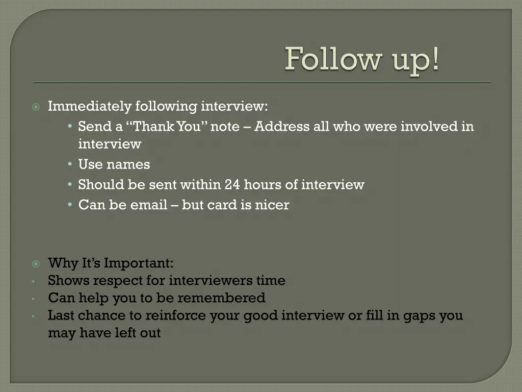 immediately following interview send a thank
